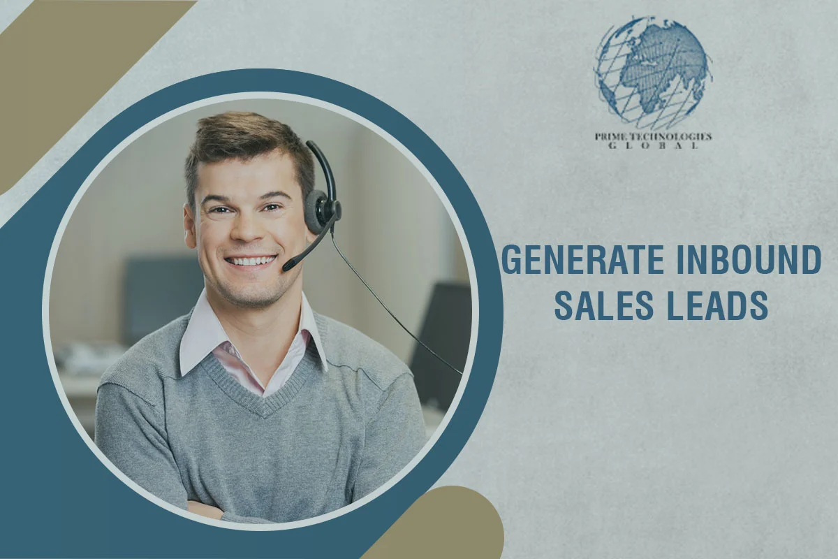 How to Generate Inbound Sales Leads: 12 Effective Ways