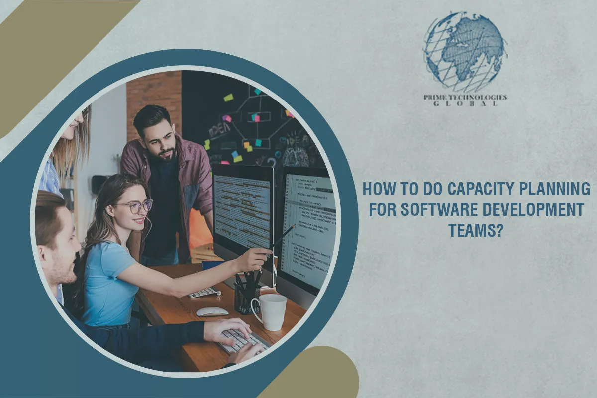 How to do capacity planning for software development teams?