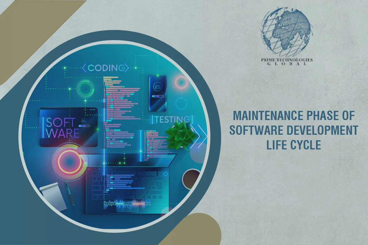 The maintenance phase of software development life cycle