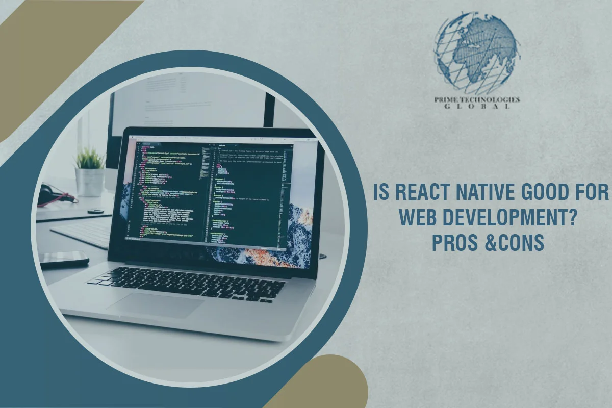 Is React Native Good for Web Development? Key Considerations