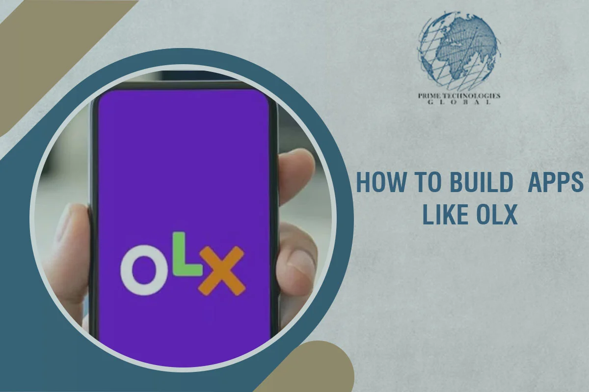 How to Build  Apps Like OLX: Features and Technology
