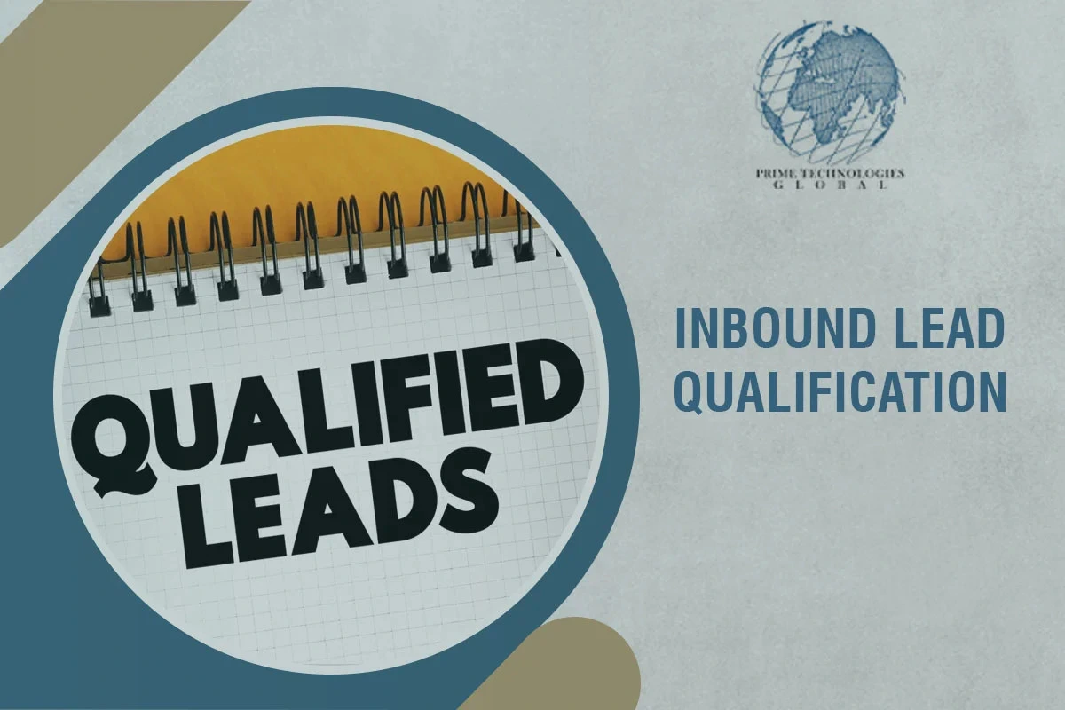 Inbound Lead Qualification: Strategies for Sales Growth